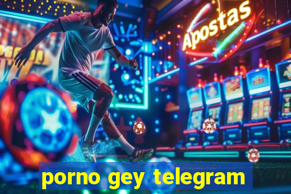 porno gey telegram